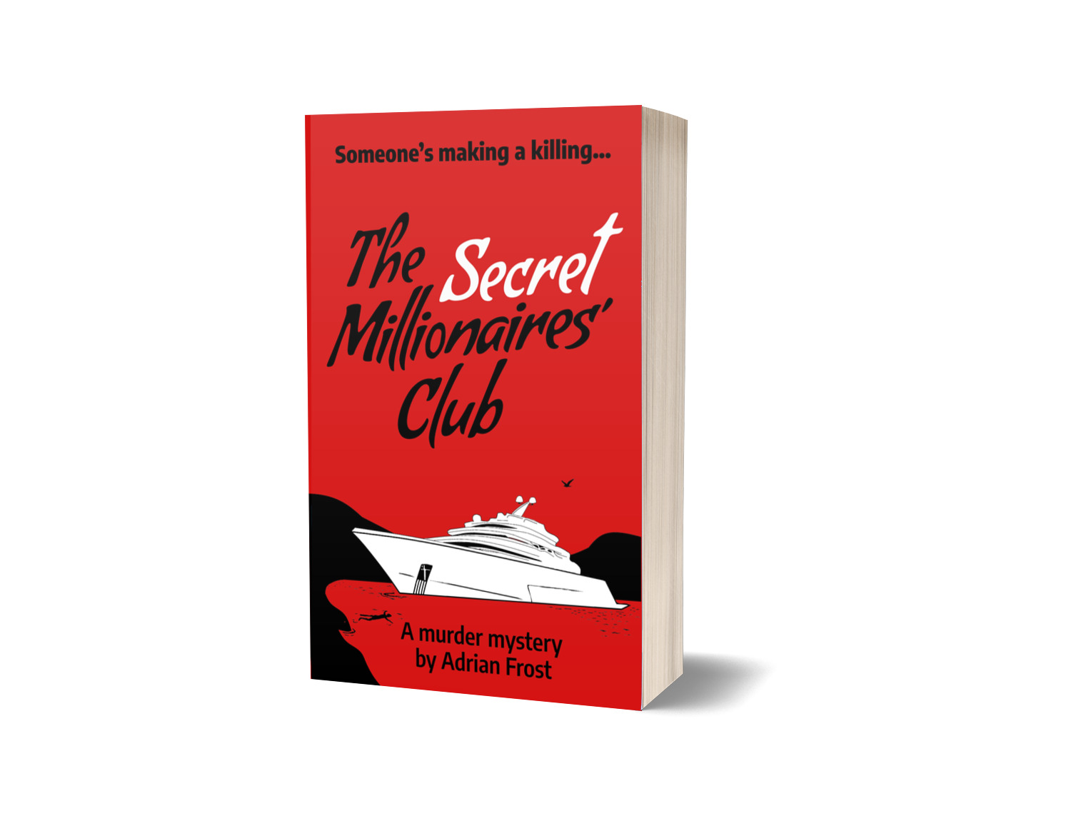 The Secret Millionaires’ Club